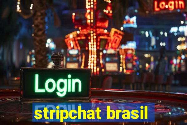 stripchat brasil